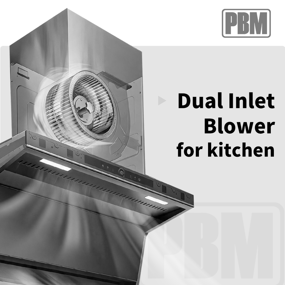 Dual Inlet Blower for kitchen